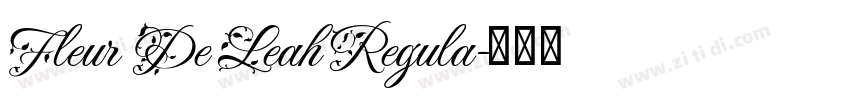 Fleur De Leah Regula字体转换